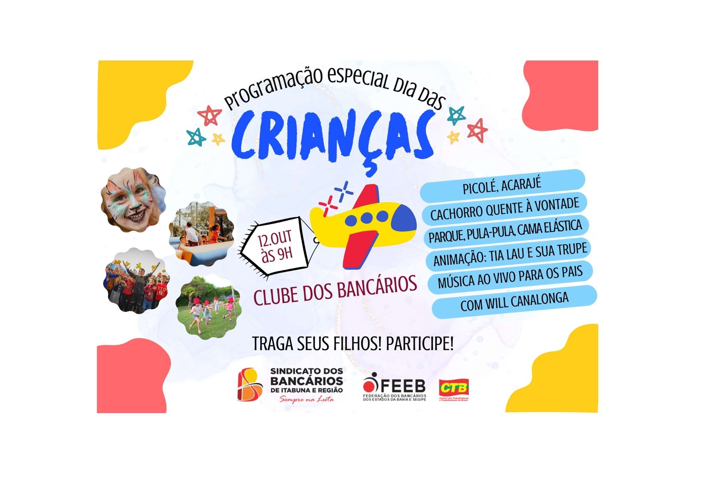 É AMANHÃ! LEVE SEUS FILHOS PARA A FESTA DO DIA DAS CRIANÇAS NO CLUBE DOS  BANCÁRIOS - Sindicato dos Bancários de Itabuna e Região